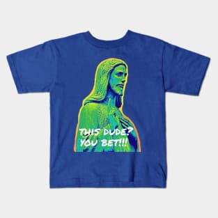 Jesus Dude Kids T-Shirt